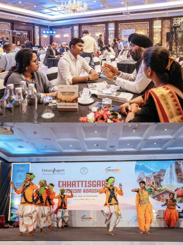 *भुवनेश्वर में छत्तीसगढ़ पर्यटन का हुआ रोड शो*  *पर्यटन, संस्कृति और निवेश की संभावनाओं का भव्य प्रदर्शन*